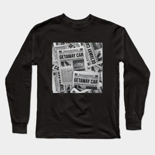 Getaway Car - Reputation News Long Sleeve T-Shirt